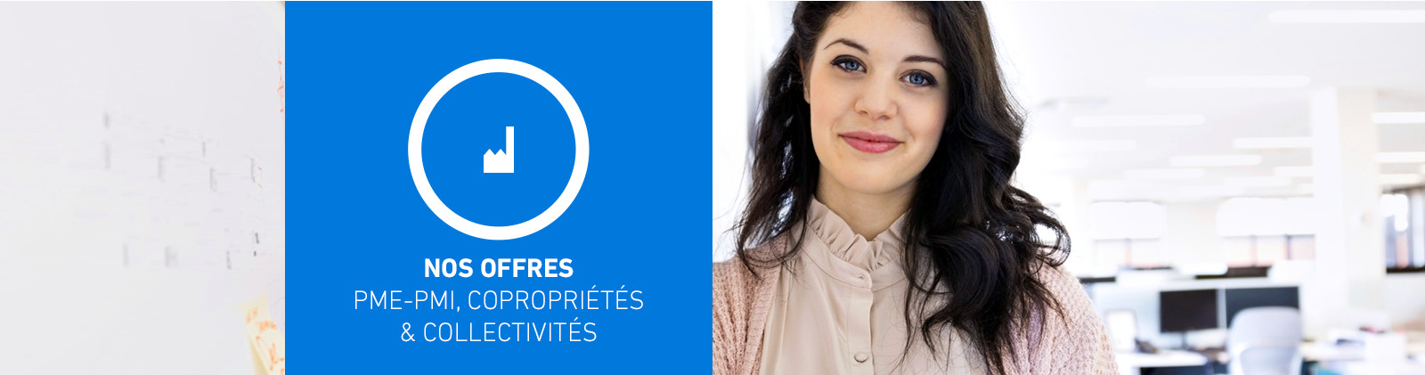 Gaz naturel et électricité pour PME-PMI, Collectivités et Copropriétés